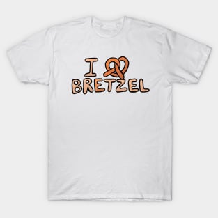 I love bretzel T-Shirt